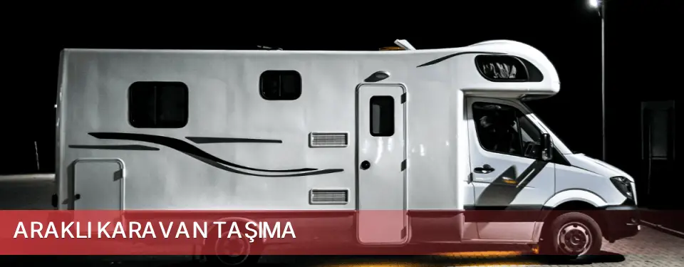 Araklı İlçemi Karavan Taşıma